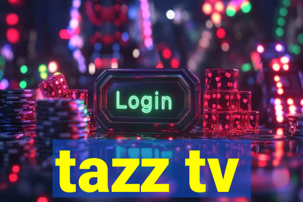 tazz tv